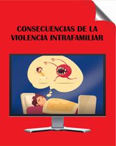 Video: Consecuencias de la violencia intrafamiliar