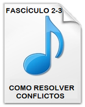 Fascículo 2-3 Como resolver conflictos