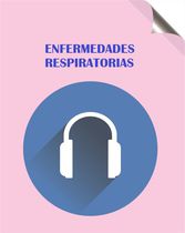 Audio_15_MSyNT2_enfermedades respiratorias