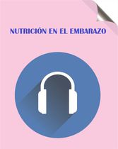 Audio 3_MSyNT2_nutrición embarazo