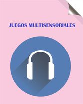 Audio 6_MSyNT2_juegos multisensoriales