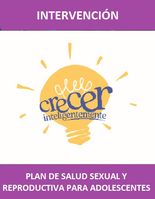 Intervención Crecer inteligentemente: Plan de Salud sexual y reproductiva para adolescentes
