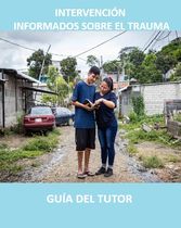 Intervención Informados sobre el Trauma - Guía del tutor