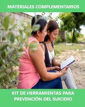 Intervención: Kit de herramientas para prevención del suicidio - Materiales Complementarios
