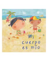 Lección 1: Mi Cuerpo es Mio (4-7 años)