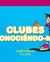 Clubes Conociéndome - Exploradores (8-9 años)