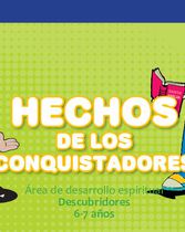 Hechos de los Conquistadores - Descubridores (6-7 años)