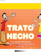 Trato Hecho - Conquistadores (10-11 años)