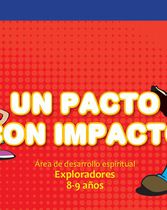 Un pacto con impacto / Exploradores (8-9 años)